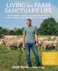Living the Farm Sanctuary Life