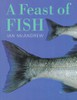 A Feast of Fish 2