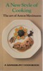 A New Style of Cooking: The art of Anton Mosimann
