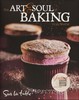 The Art & Soul of Baking