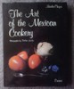 The Art of the Mexican Cookery