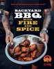 Backyard BBQ with Fire and Spice: Filipino- and Cajun-Inspired Recipes for the Smoker and Grill