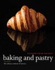 Baking & Pastry: Mastering the Art and Craft