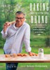 Baking With Bruno: A French Baker's North American Love Story