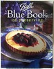 Ball Blue Book Guide to Preserving