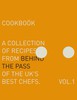 Behind the Pass: A collection of recipes from behind the pass of the UK’s best chef