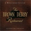 The Brown Derby Restaurant