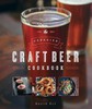 The Canadian Craft Beer Cookbook