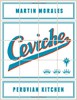 Ceviche: Peruvian Kitchen