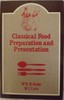Classical Food Preparation and Presentation