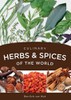 Culinary Herbs & Spices of the World