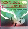 Don't Lick The Chopsticks