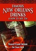 Famous New Orleans Drinks & How to Mix 'Em