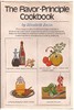 The Flavor Principle Cookbook