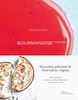 Gourmandise Raisonné