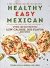 Healthy Easy Mexican: Over 160 Authentic Low-Calorie, Big Flavor Recipes