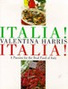 Italia! Italia!: A Passion for the Real Food of Italy