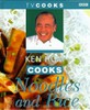 Ken Hom Cooks Noodles & Rice