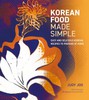Korean Food Made Simple: Easy and Delicious Korean Recipes to Prepare at Home