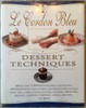 Le Cordon Bleu Dessert Techniques