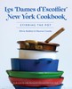 Les Dames d'Escoffier New York Cookbook: Stirring the Pot