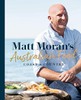Matt Moran's Australian Food:Coast + country