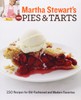 Martha Stewart's New Pies and Tarts