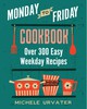Monday-to-Friday Cookbook
