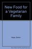 New Food for a Vegetarian Family