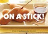 On a Stick!