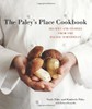 The Paley's Place Cookbook