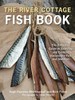 River Cottage Fish Book