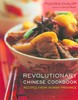 Revolutionary Chinese Cookbook