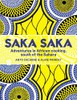 Saka Saka: Adventures in African cooking, south of the Sahara
