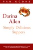 Darina Allen's Simply Delicious Suppers