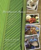 Southeast Asian Flavors: Adventures in Cooking the Foods of Thailand, Vietnam, Malaysia & Singapore