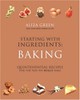 Starting with Ingredients: Baking