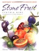Stone Fruit (Northwest Homegrown Cookbook Series)