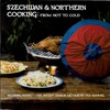 Szechwan & Northern Cooking: From Hot to Cold