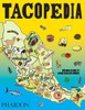 Tacopedia: The Taco Encyclopedia