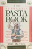 The Authentic Pasta Book