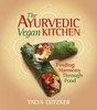 The Ayurvedic Vegan Kitchen