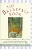 The Breakfast Book: A Cookbook