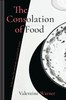 The Consolation of Food: Stories about life and death, seasoned with recipes