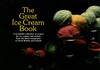 The Great Ice Cream Book