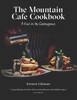 The Mountain Cafe Cookbook