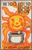 The Too Hot To Cook Book