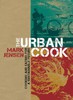The Urban Cook: Cooking and eating for a sustainable future