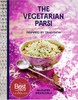The Vegetarian Parsi: Inspired by tradition