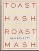 Toast Hash Roast Mash